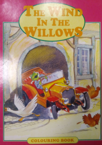 the Wind in the Willows ( Colouring Book )