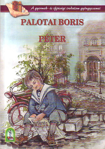 P�ter - Egy szeg�ny kisdi�k reg�nye