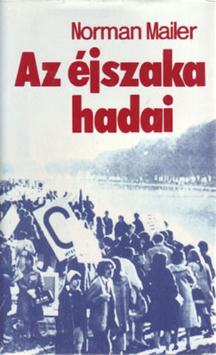 Norman Mailer - Az �jszaka hadai