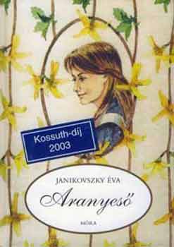 Janikovszky �va - Aranyes�