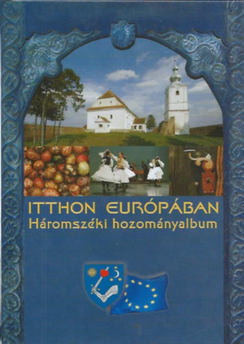 ismeretlen - Itthon Eurpban - Hromszki hozomnyalbum