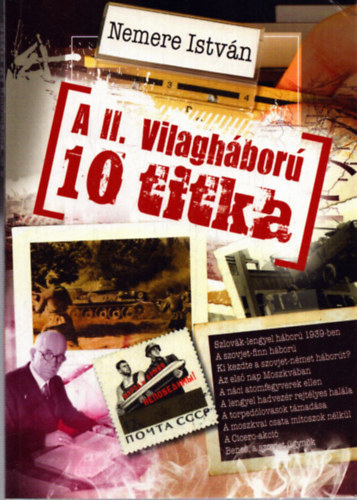 Nemere István - A világháború 10 titka