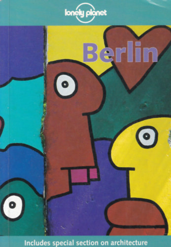 Andrea Schulte-Peevers - Berlin (Lonely Planet)