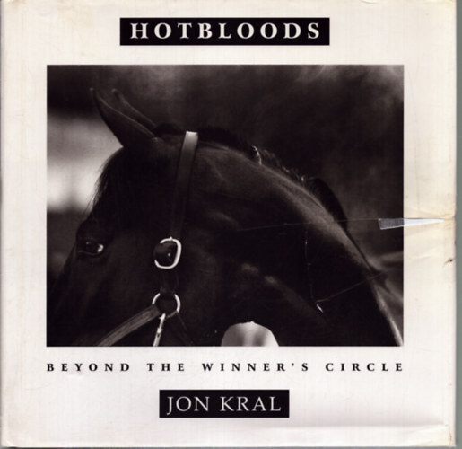 Jon Ward - Hotbloods - Beyond the winner's circle
