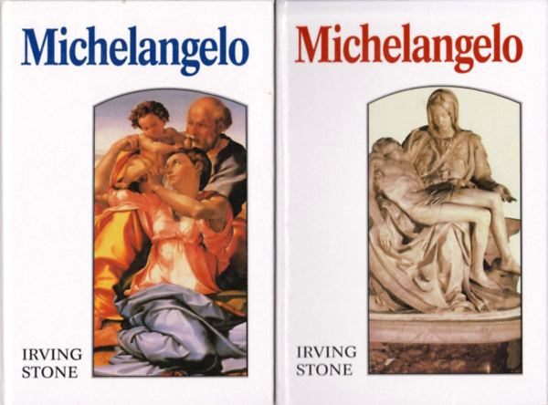 Irving Stone - Michelangelo I-II.