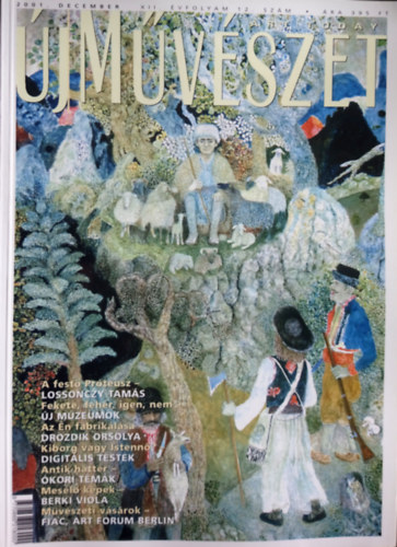 Sinkovits Pter  (fszerk.) - j Mvszet - XII. vf. 12. szm (2001. december)