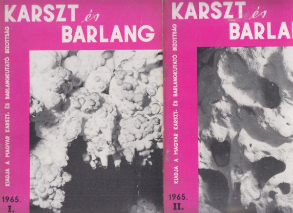 Dr. Balzs Dnes  (szerk.) - Karszt s barlang 1965/I-II.