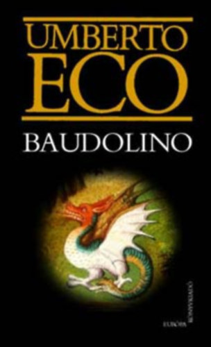 Eco Umberto - Baudolino (FORDÍTÓ Barna Imre)