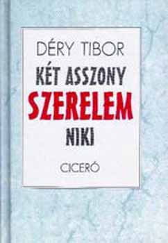 Dry Tibor - Kt asszony - Szerelem - Niki