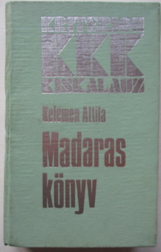 Kelemen Attila - Madaras k�nyv