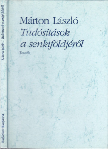 Mrton Lszl - Tudstsok a senkifldjrl (Bibliotheca Hungarica)