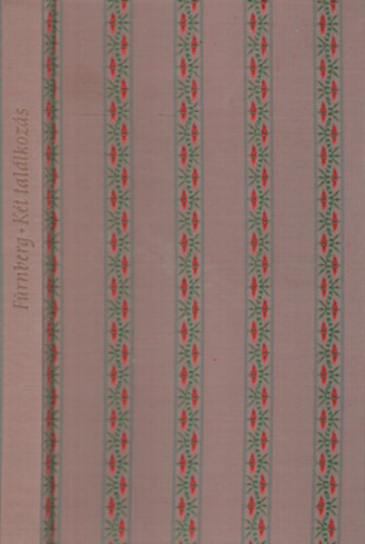 Louis F�rnberg - K�t tal�lkoz�s