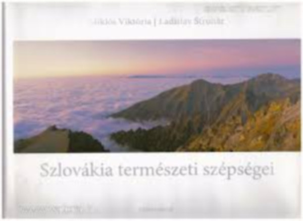 Struhr, Ladislav Mikls Viktria - Szlovkia termszeti szpesgei