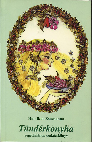 Hamikor Zsuzsanna - Tndrkonyha