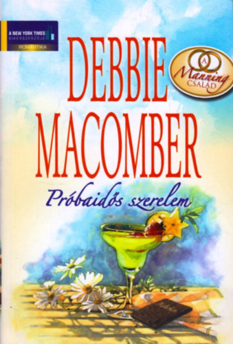 Debbie Macomber - Prbaids szerelem
