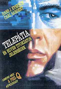 H.J.-Sargent, C. Eysenck - Telep�tia �s egy�b titokzatos jelens�gek