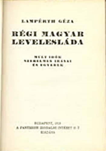 Lamprth Gza - Rgi magyar leveleslda