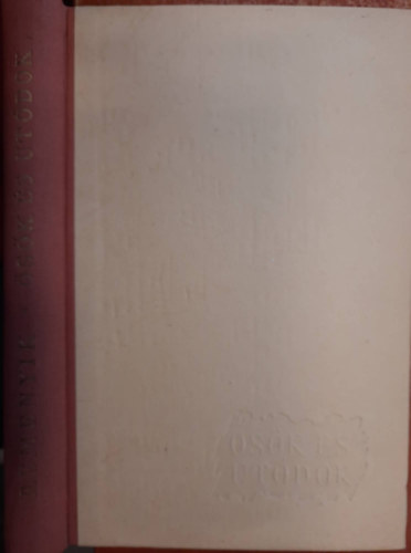 Remenyik Zsigmond - �s�k �s ut�dok