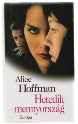 Alice Hoffman - Hetedik mennyorszg