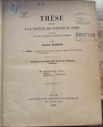 Charles Barrois - Theses présentées a la Faculté des sciences de Paris pour obtenir le grade de docteur es sciences naturekkes (1876)