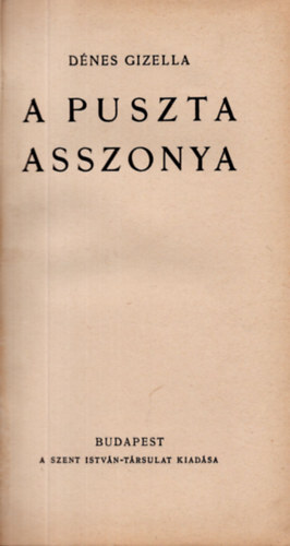 Dnes Gizella - A puszta asszonya