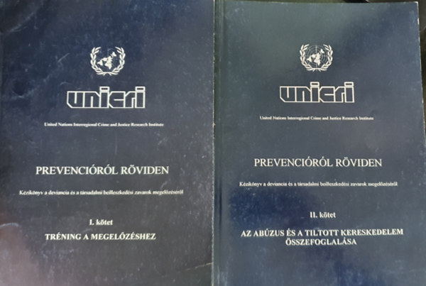 Francesco Bruno - Prevencirl rviden - Kziknyv a deviancia s a trsadalmi beilleszkedsi zavarok megelzsrl I-II.