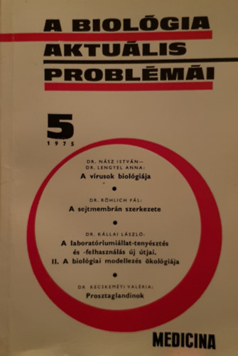 Dr. Csaba Gyrgy  (szerkesztette) - A biolgia aktulis problmi 5.