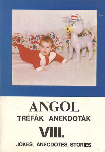 Angol tréfák anekdoták VIII. - Jokes, Anecdotes, Stories