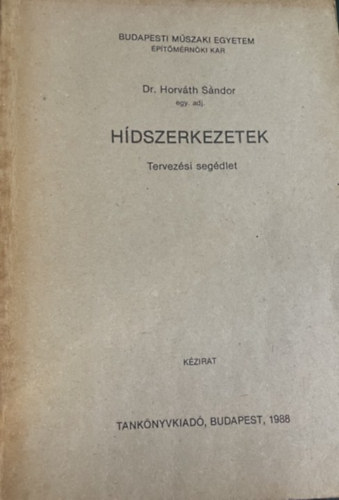 Dr. Horv�th S�ndor - H�dszerkezetek.