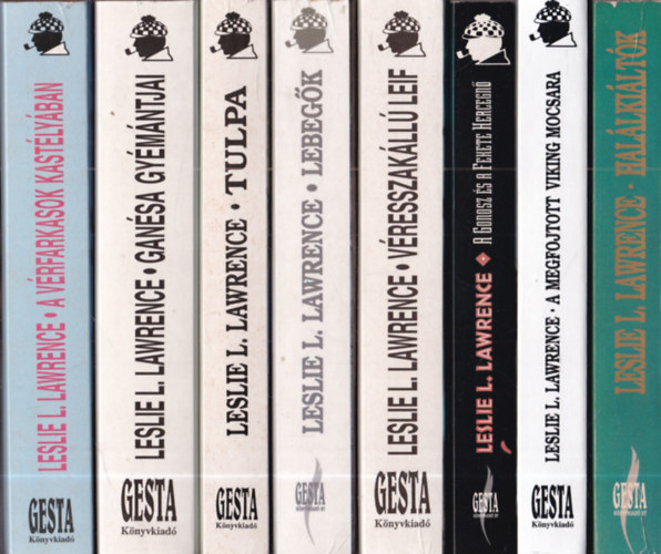 Leslie L. Lawrence L�rincz L. L�szl� - 8 db. L�rincz L. L�szl�: A v�rfarkasok kast�ly�ban + Gan�sa gy�m�ntjai + Tulpa + Lebeg�k + V�resszak�ll� Leif �s a l�vamez� + A Gonosz �s a Fekete hercegn� + A megfojtott viking mocsara + Hal�lki�lt�k