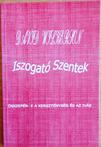 Iszogat szentek sszefr-e a keresztnysg s az ivs