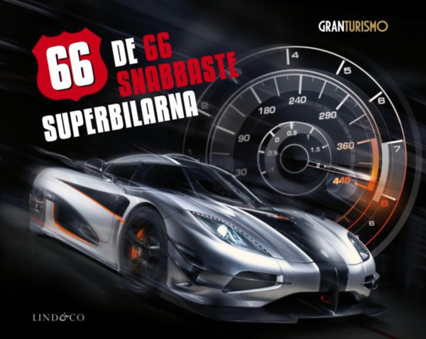 Eric Lund, Robert Petersson Gunnar Dackevall - De 66 snabbaste superbilarna (Lind & Co.)