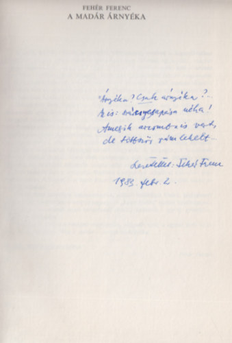 Feh�r Ferenc - A Mad�r �rny�ka (Dedik�lt)