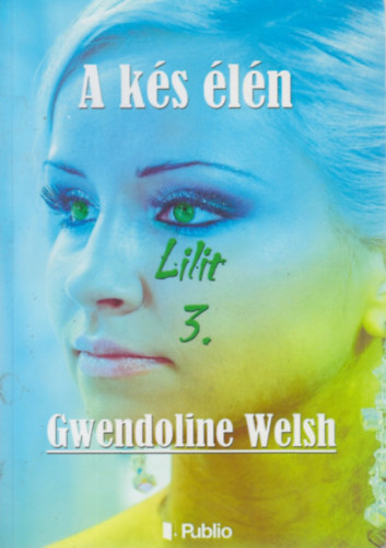 Gwendoline Welsh - A ks ln