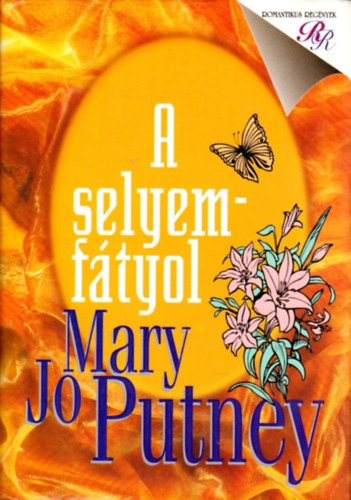 Mary Jo Putney - A selyemftyol