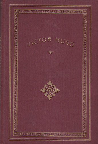Victor Hugo - A p�risi Notre-Dame I. k�tet