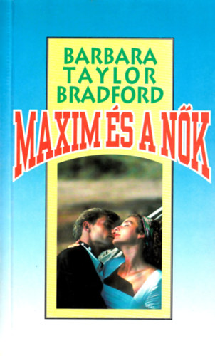 Barbara Taylor Bradford - Maxim s a nk