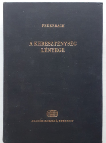 Feuerbach - A kereszténység lényege