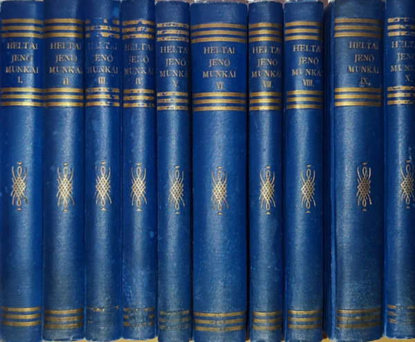 Heltai Jen� - Heltai Jen� munk�i I-X.