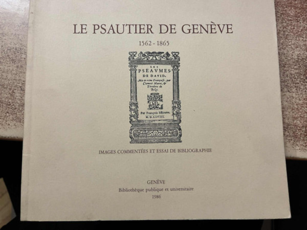 Le psautier de genéve1562-1865