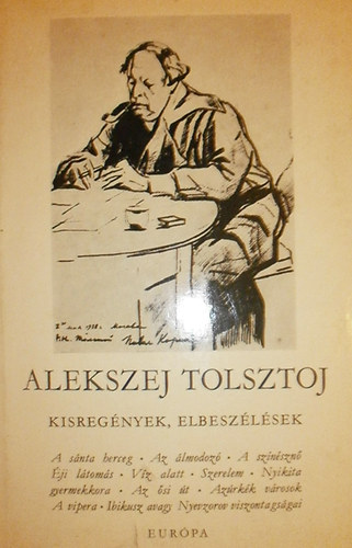 Alekszej Tolsztoj - Alekszej Tolsztoj kisregények, elbeszélések