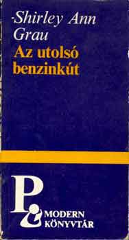 Ann S. Grau - Az utols benzinkt