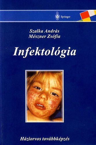 Mészner Zsófia Szalka András - Infektológia
