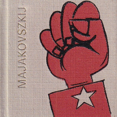 Majakovszkij - Teli torokb�l - versek (minik�nyv)