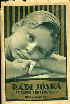 Szegedy Ila - R�di J�ska �s egy�b t�rt�netek