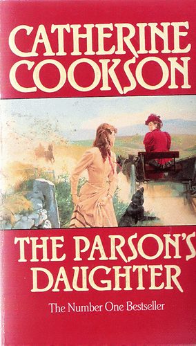 Catherine Cookson - The Parson's Daughter