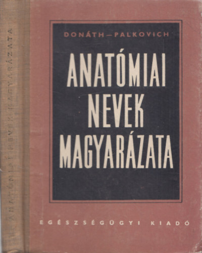 Don�th-Palkovich - Anat�miai nevek magyar�zata