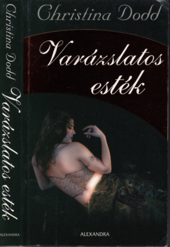 Christina Dodd - Varzslatos estk (Elveszett hercegnk 1.)