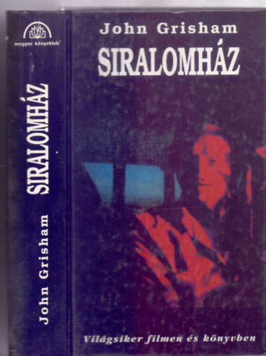 John Grisham - Siralomhz (The Chamber)
