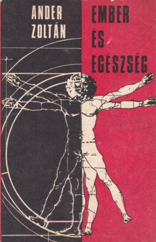 Ander Zoltn - Ember s egszsg